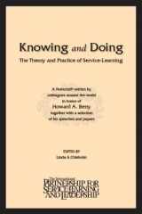 9780970198471-0970198477-Knowing and Doing: The Theory and Practice of Service-Learning