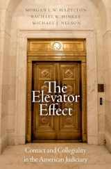 9780197625408-0197625401-The Elevator Effect: Contact and Collegiality in the American Judiciary