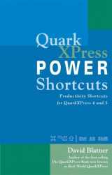 9780789724335-0789724332-QuarkXPress Power Shortcuts: Productivity Shortcuts for QuarkXPress 4 and 5