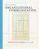 9780534561444-0534561446-Organizational Communication: Approaches and Processes (with InfoTrac)