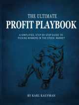 9781955230001-1955230005-The Ultimate Profit Playbook: A Simplified, Step-By-Step Guide To Picking Winners In The Stock Market