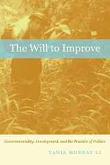9780822340270-0822340275-The Will to Improve: Governmentality, Development, and the Practice of Politics