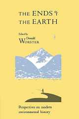 9780521348461-0521348463-The Ends of the Earth: Perspectives on Modern Environmental History (Studies in Environment and History)
