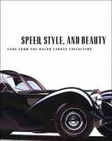 9780878466856-0878466851-Speed, Style, and Beauty: Cars from the Ralph Lauren Collection