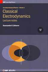 9780750314053-0750314052-Essential Advanced Physics: Lecture notes in Classical Electrodynamics (Volume 3)