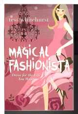 9780738738345-0738738344-Magical Fashionista: Dress for the Life You Want