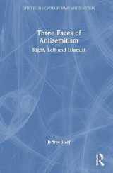 9781032583372-1032583371-Three Faces of Antisemitism (Studies in Contemporary Antisemitism)
