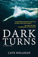 9781629531939-1629531936-Dark Turns: A Novel