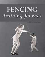 9781944086008-1944086005-Fencing Training Journal