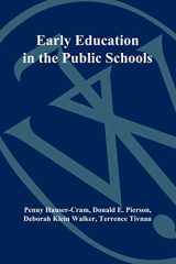 9780470631317-0470631317-Early Education in the Public Schools: Lessons from a Comprehensive Birth-to-Kindergarten Program