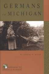 9780870136191-0870136194-Germans in Michigan (Discovering the Peoples of Michigan)