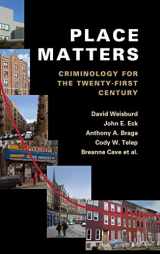 9781107029521-110702952X-Place Matters: Criminology for the Twenty-First Century