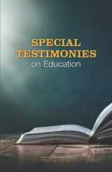 9780997712445-0997712449-Special Testimonies On Education