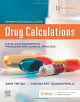 9780323551298-0323551297-Brown and Mulholland’s Drug Calculations: Process and Problems for Clinical Practice