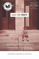 9781469653662-1469653664-Race for Profit: How Banks and the Real Estate Industry Undermined Black Homeownership (Justice, Power, and Politics)