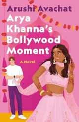 9781250895110-1250895111-Arya Khanna's Bollywood Moment