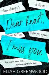 9781777622381-1777622387-Dear Heart, I Miss You Special Edition: Easton High