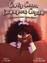 9781736222508-1736222503-Curly Cocoa Courageous Crystal