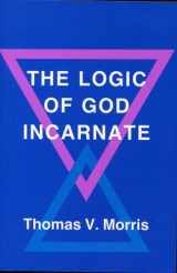 9780801494741-0801494745-The Logic of God Incarnate