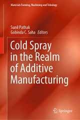 9783030427559-3030427552-Cold Spray in the Realm of Additive Manufacturing (Materials Forming, Machining and Tribology)