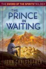 9781481419918-1481419919-The Prince in Waiting (1) (Sword of the Spirits)