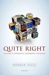 9780198753353-0198753357-Quite Right: The Story of Mathematics, Measurement and Money