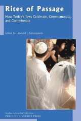 9781557535771-1557535779-Rites of Passage: How Today's Jews Celebrate, Commemorate, and Commiserate (Studies in Jewish Civilization)