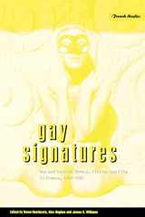 9781859739877-1859739873-Gay Signatures: Gay and Lesbian Theory, Fiction and Film in France, 1945-1995 (Berg French Studies Series)