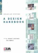 9781873936863-1873936869-Solar Air Systems: A Design Handbook (Solar Air Systems Series)