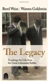 9781592643622-1592643620-The Legacy: Teachings for Life from the Great Lithuanian Rabbis