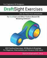 9781072191544-1072191547-DraftSight Exercises: 200 3D Practice Drawings For DraftSight and Other Feature-Based 3D Modeling Software