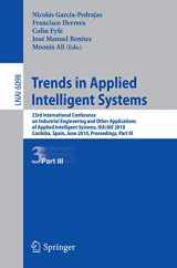 9783642130328-3642130321-Trends in Applied Intelligent Systems: 23rd International Conference on Industrial Engineering and Other Applications of Applied Intelligent Systems, ... III (Lecture Notes in Computer Science, 6098)