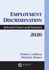 9781454887409-1454887400-Employment Discrimination: Selected Cases and Statutes 2020 Supplement (Supplements)