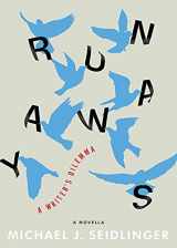 9781892061898-1892061899-Runaways: A Writer's Dilemma