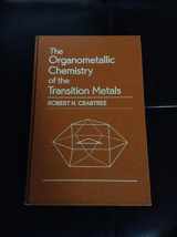 9780471853060-0471853062-The Organometallic Chemistry of the Transition Metals