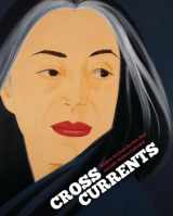 9781907804809-1907804803-Crosscurrents: Modern Art from the Sam Rose and Julie Walters Collection