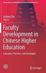 9789811377662-9811377669-Faculty Development in Chinese Higher Education: Concepts, Practices, and Strategies (Perspectives on Rethinking and Reforming Education)