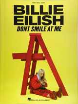9781540049650-1540049655-Billie Eilish - Don't Smile at Me