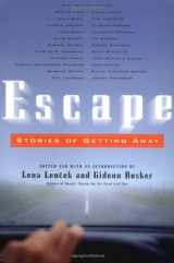 9781569245262-1569245266-Escape: Stories of Getting Away