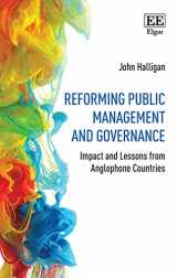 9781848446434-1848446438-Reforming Public Management and Governance: Impact and Lessons from Anglophone Countries