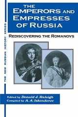9781563247606-1563247607-The Emperors and Empresses of Russia: Reconsidering the Romanovs (New Russian History)