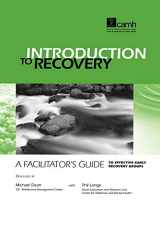 9780888683281-0888683286-Introduction to Recovery: A Facilitator's Guide to Effective Early Recovery Groups