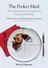 9781118490822-1118490827-The Perfect Meal: The Multisensory Science of Food and Dining