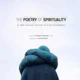 9780986256400-0986256404-The Poetry of Spirituality: As Seen Through the Eyes of a Psychotherapist