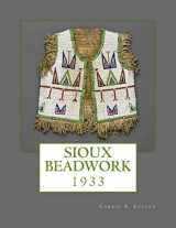 9781717248299-1717248292-Sioux Beadwork: 1933