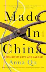 9781914484087-1914484088-Made In China: a memoir of love and labour
