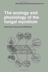 9780521254137-0521254132-The Ecology and Physiology of the Fungal Mycelium: Symposium of the British Mycological Society Held at Bath University 11–15 April 1983 (British Mycological Society Symposia, Series Number 8)