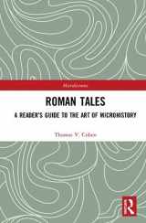 9781138636934-1138636932-Roman Tales: A Reader’s Guide to the Art of Microhistory (Microhistories)