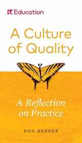 9781683625629-1683625625-A Culture of Quality: A Reflection on Practice