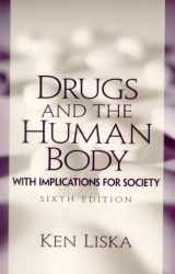 9780130401724-0130401722-Drugs and the Human Body: With Implications for Society